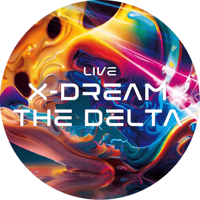 LIVE X_DREAM & THE DELTA