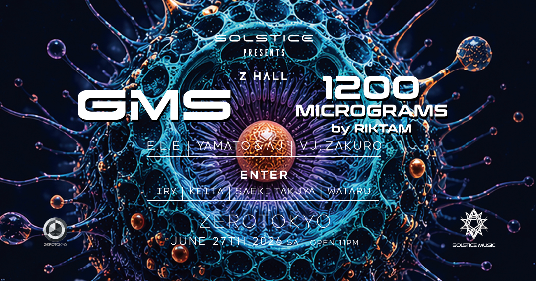 GMS & 1200 MICROGRAMS JUNE 27 (SAT) 2026 Solstice Music